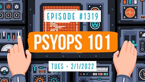 #1319 Psyops 101