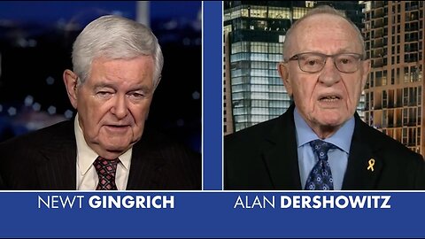 Gingrich and Dershowitz Tonight on Life, Liberty and Levin