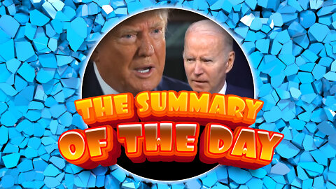 The Summary Of The Day.