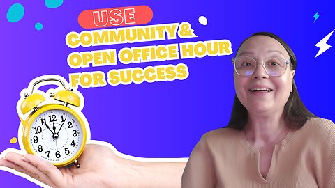 Use Community and Open Office Hours for Your Success