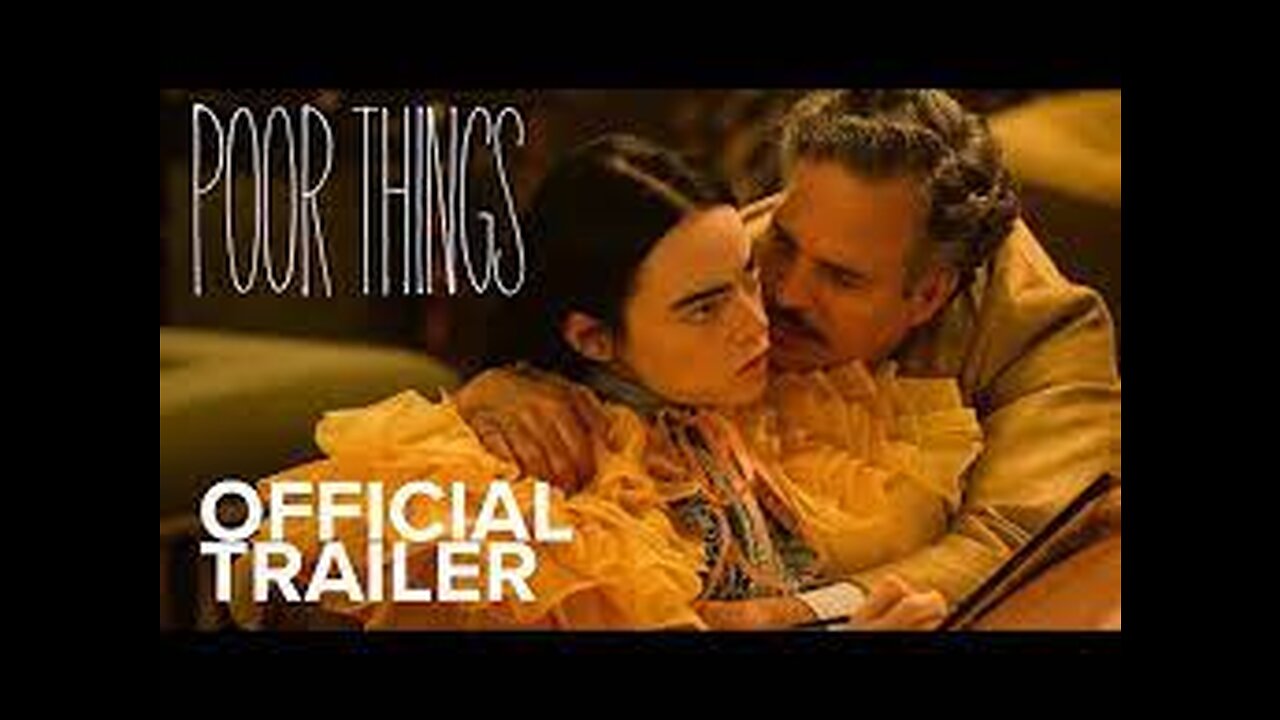 POOR THINGS Official Trailer (2023)