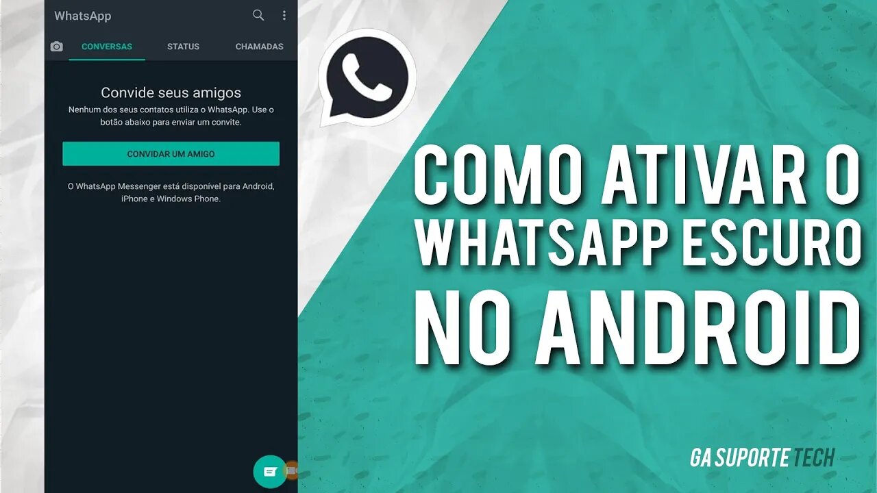 Como ATIVAR o modo ESCURO DO WHATSAPP no ANDROID ‹ 2020 ›