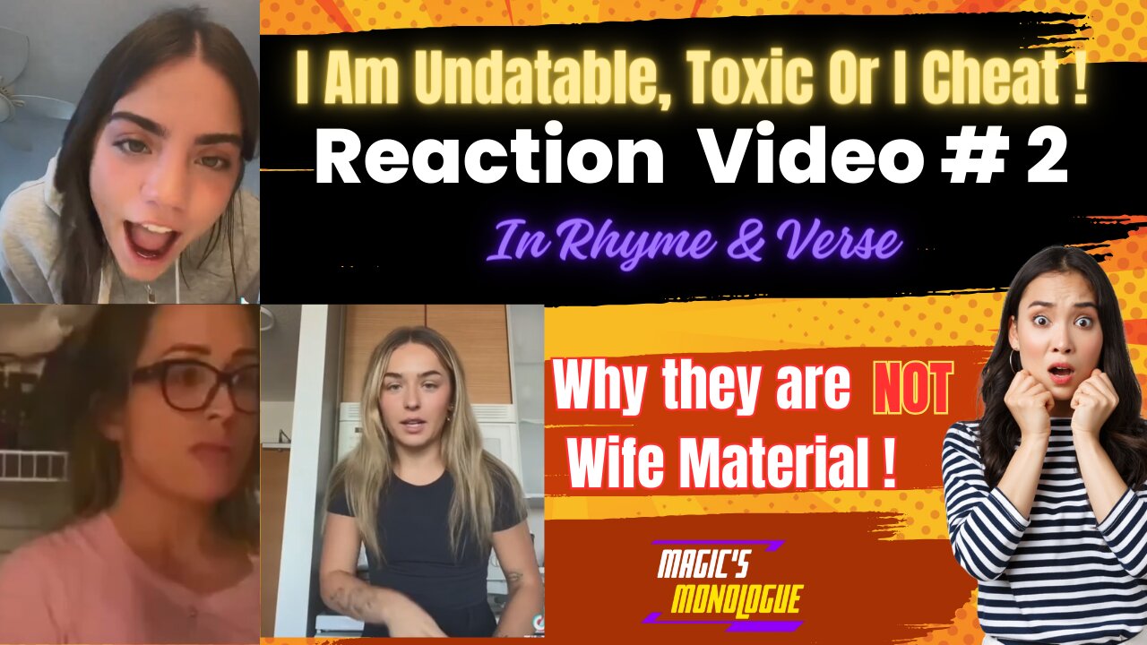 They are Undateable, Toxic, Unreasonable or she will Cheat on you. #Reactionvideo #redpill