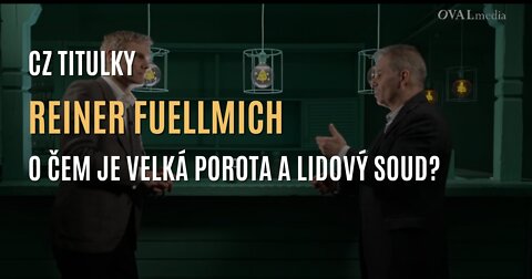 O čem je Velká porota? Úvodní rozhovor s Reinerem Fuellmichem (CZ TITULKY)