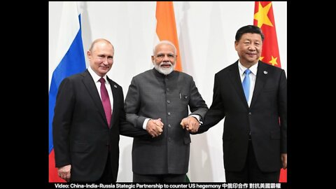 China-India-Russia Stategic Partnership to counter US hegemony