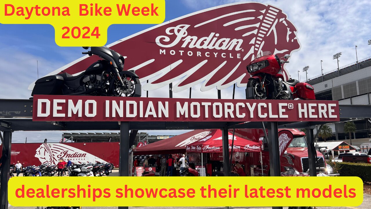 Daytona Beach Bike Week 2024 -dealerships showcase their latest models