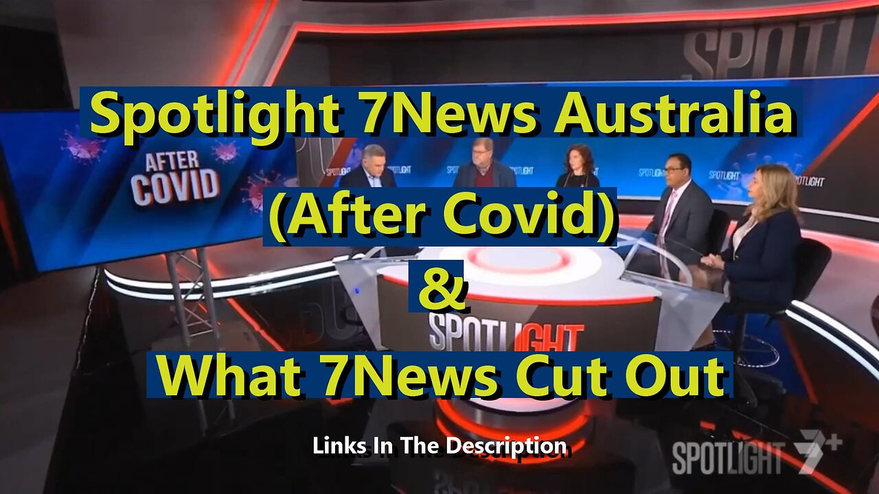 Spotlight 7News (After covid) & What 7News Cut out.