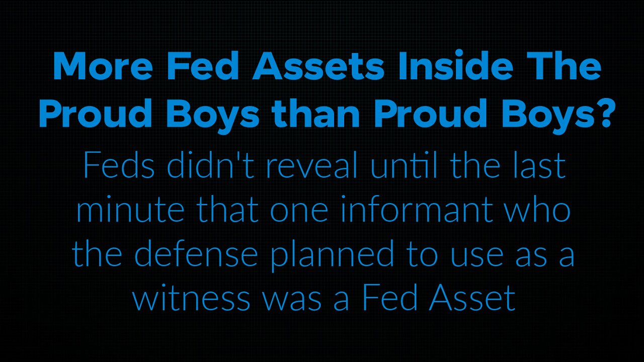 Proud Boys Had Fed Informants Embedded