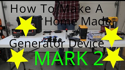 How To Make A Home Made Generator MARK 2