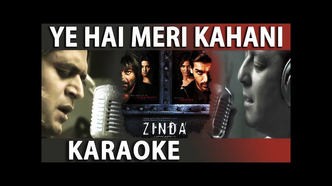 Yeh Hai meri Kahani Lyrical Video | Zinda | Sanjay Dutt, John Abraham, Lara Dutta