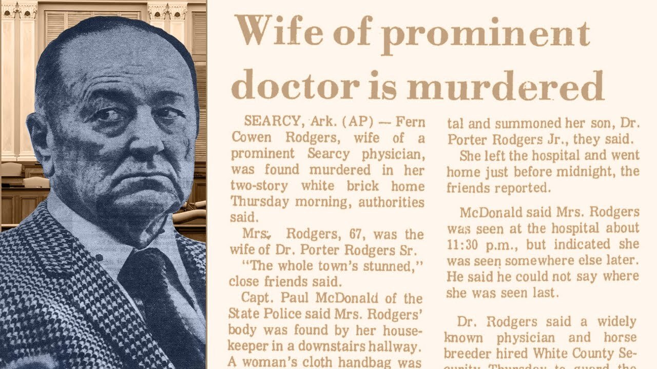 50 States of Murder, Arkansas (Documentary) {Dr. Porter Rodgers}