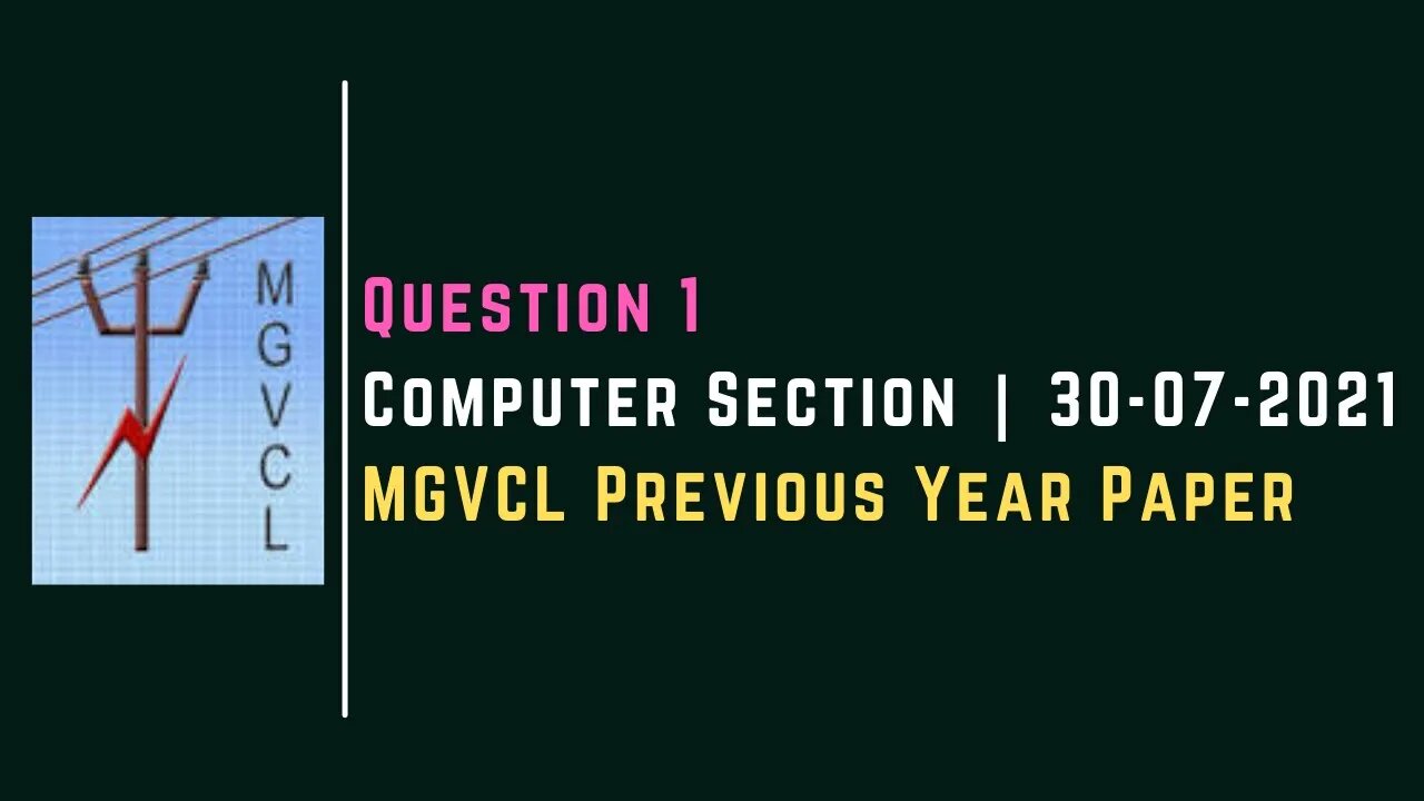 Question 1 | Computer Section | MGVCL JE ELECTRICAL |