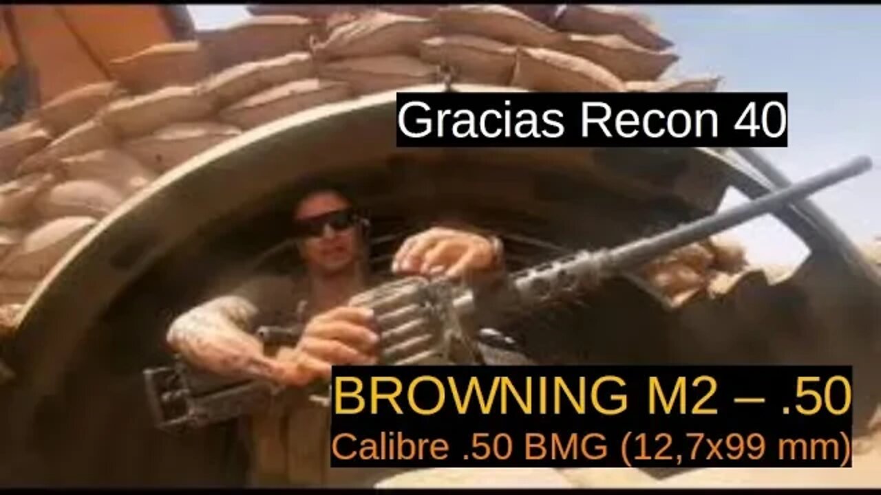 (Colaborativo "Recon 40") Browning M2 -Calibre .50 BMG (12,7x99 mm)