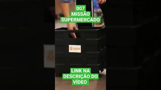 007- MISSÃO SUPERMERCADO