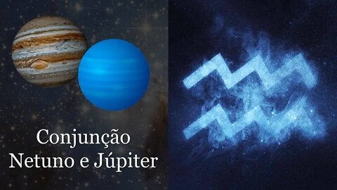 🌠 [Tarot] Conjunção Netuno e Júpiter para [Aquário] ♒