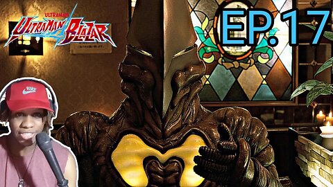 ULTRAMAN BLAZAR EP.17 REACTION