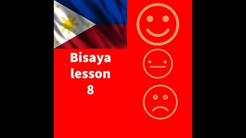 Bisaya lesson 8