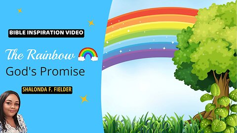 The Rainbow: God's Promise