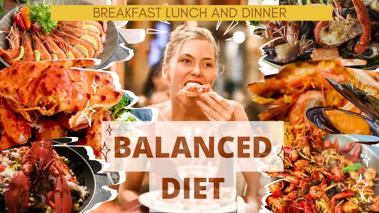 Ideal balanced diet for breakfast lunch and dinner