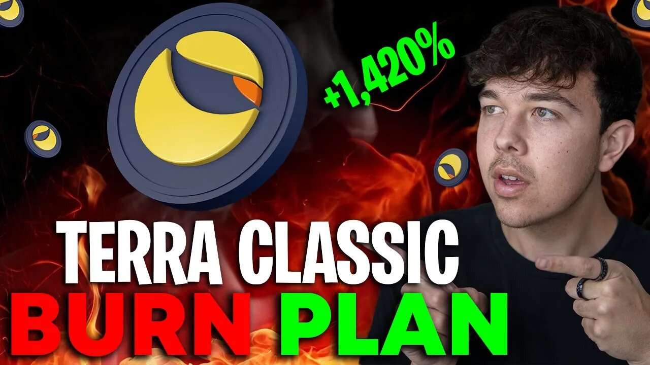 TERRA LUNA CLASSIC BURN PLAN TO $0.01 REVEALED (LUNC PRICE PREDICTION)