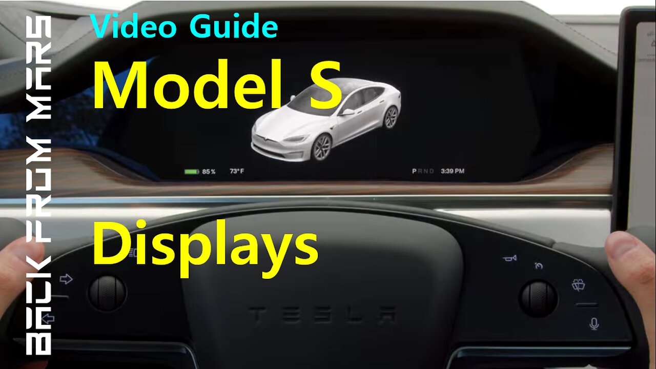 Video Guide - Tesla Model S - Displays