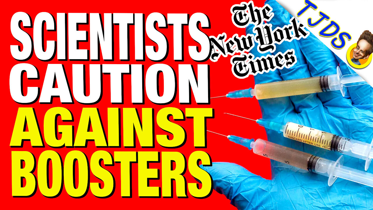 Boosters Could DAMAGE Your Immune System – Say NY Times & Scientists