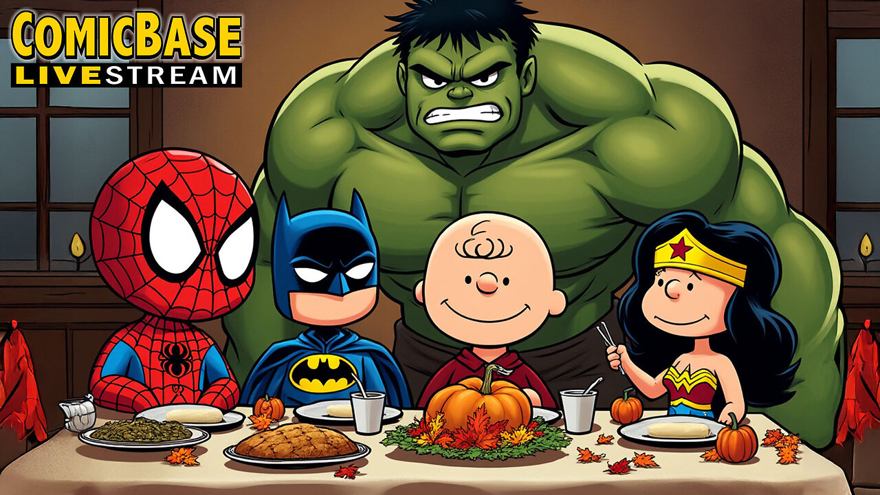 ComicBase Livestream #192: A Very ComicBase Thanksgiving