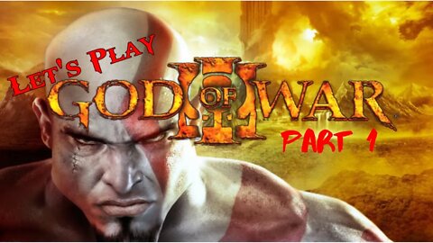 Let's play - God of War III Part 1 | The Beginning of The End