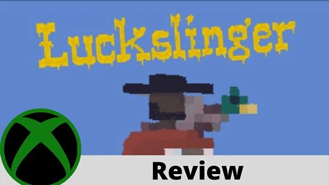 Luckslinger Review on Xbox