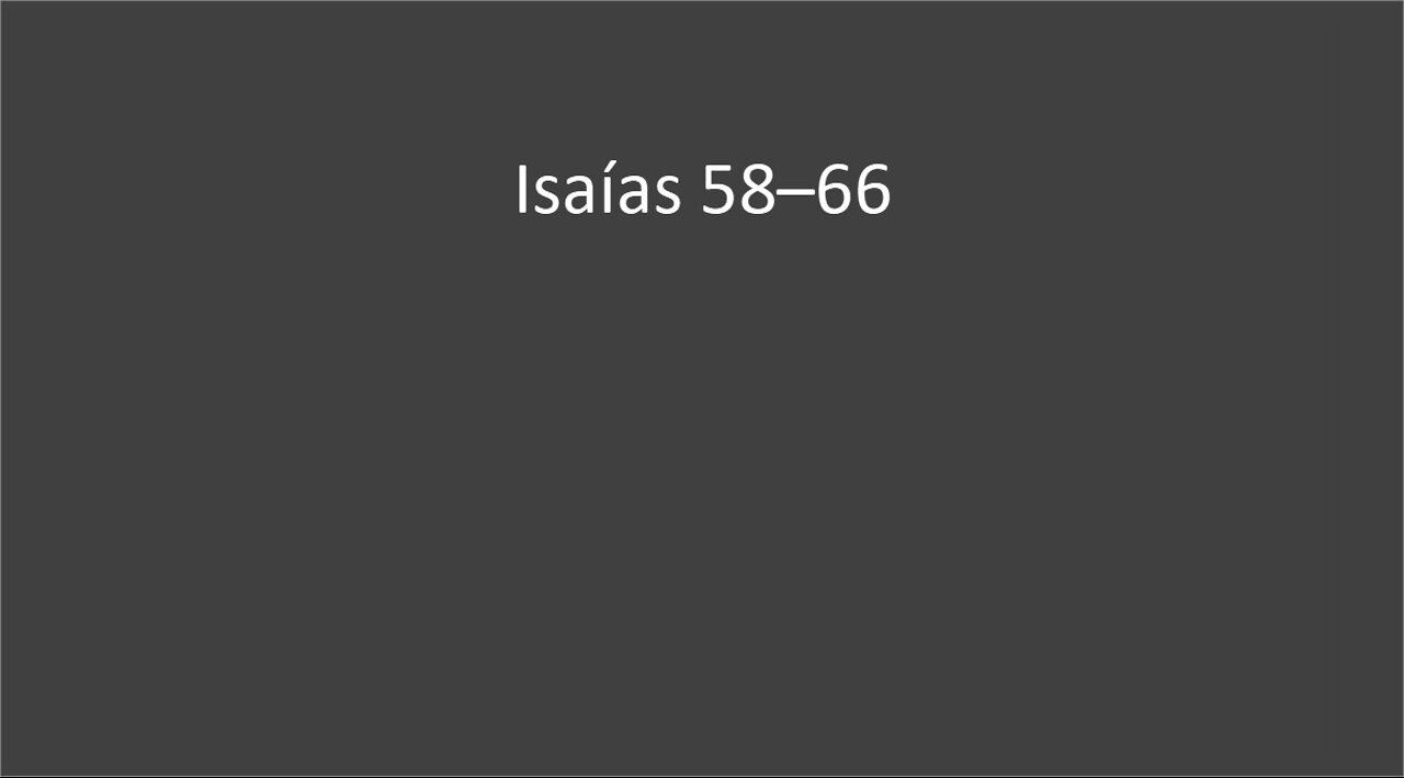 Isaias 58-66