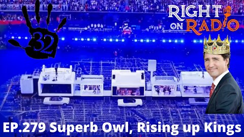 EP.279 Superb Owl. Rising up Kings