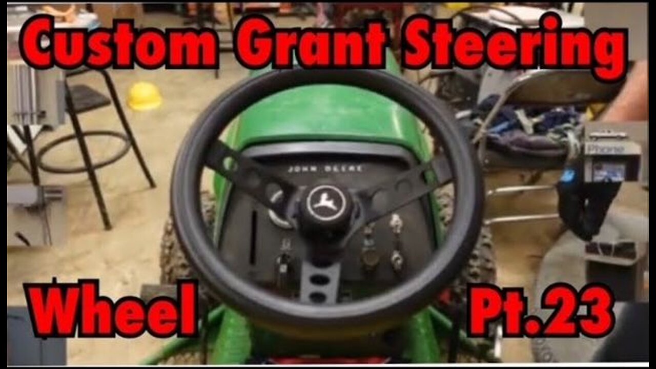 Custom Install Grant Steering Wheel On The Mud Mower! JD214 Mower Build Part 23