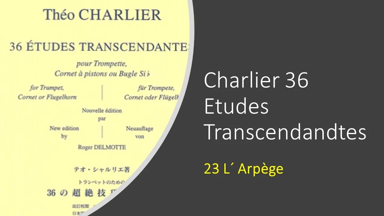 [TRUMPET ETUDE] Charlier 36 Etudes Transcendandtes No 23 L´ Arpège