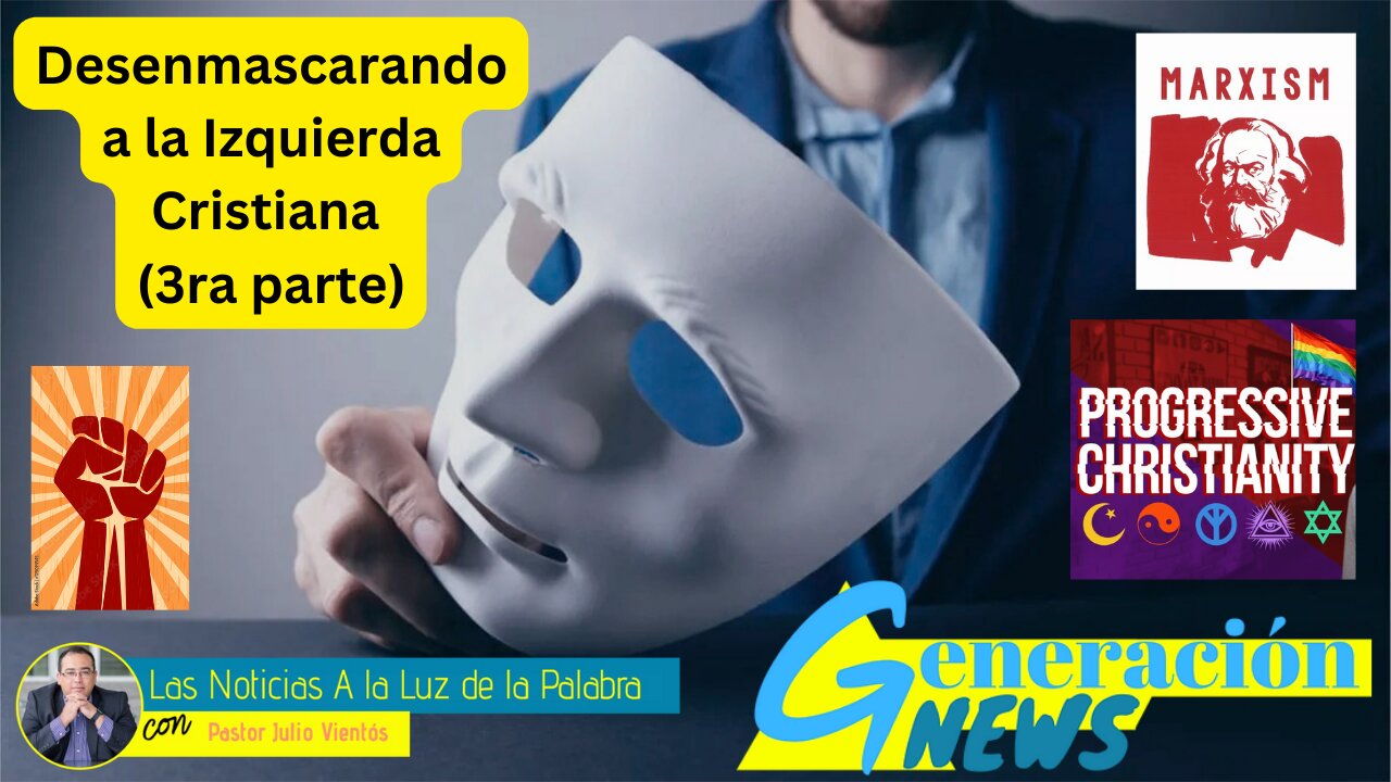 Desenmascarando a la izquierda cristiana (3 parte)