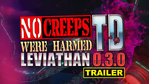 No Creeps Were Harmed TD - Official Leviathan Update 0.3.0 Trailer