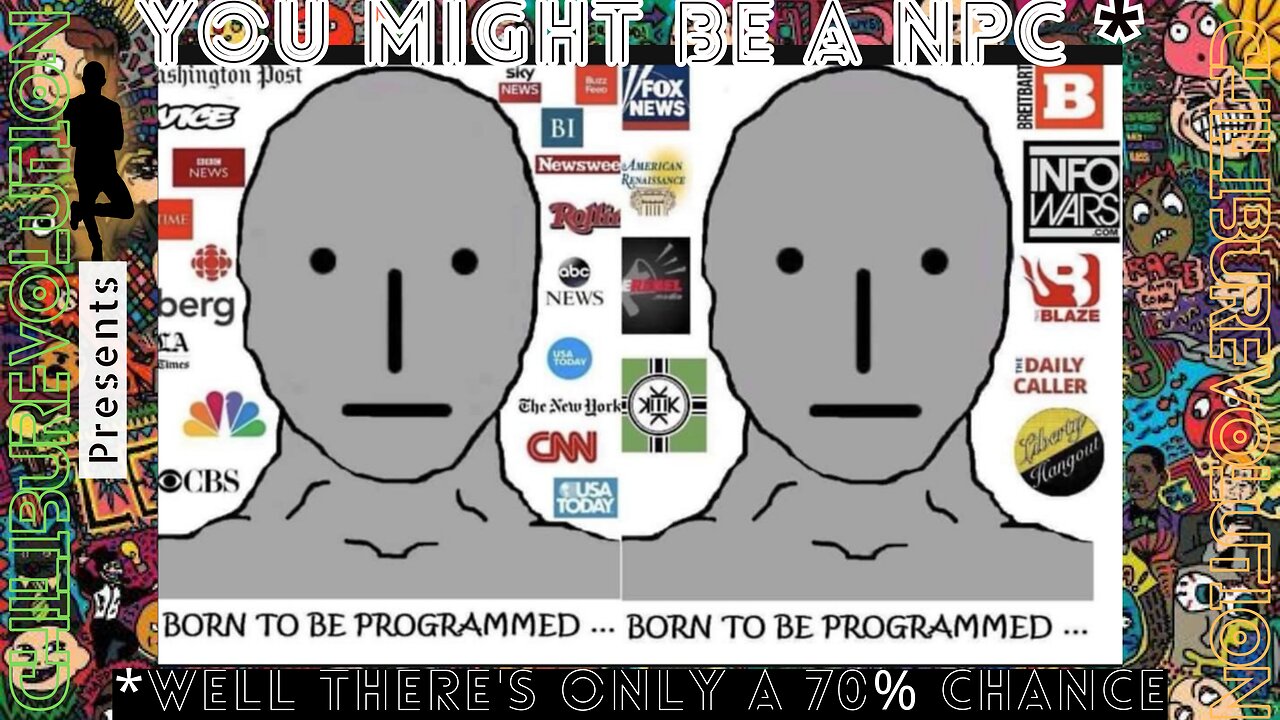 You Might Be a NPC