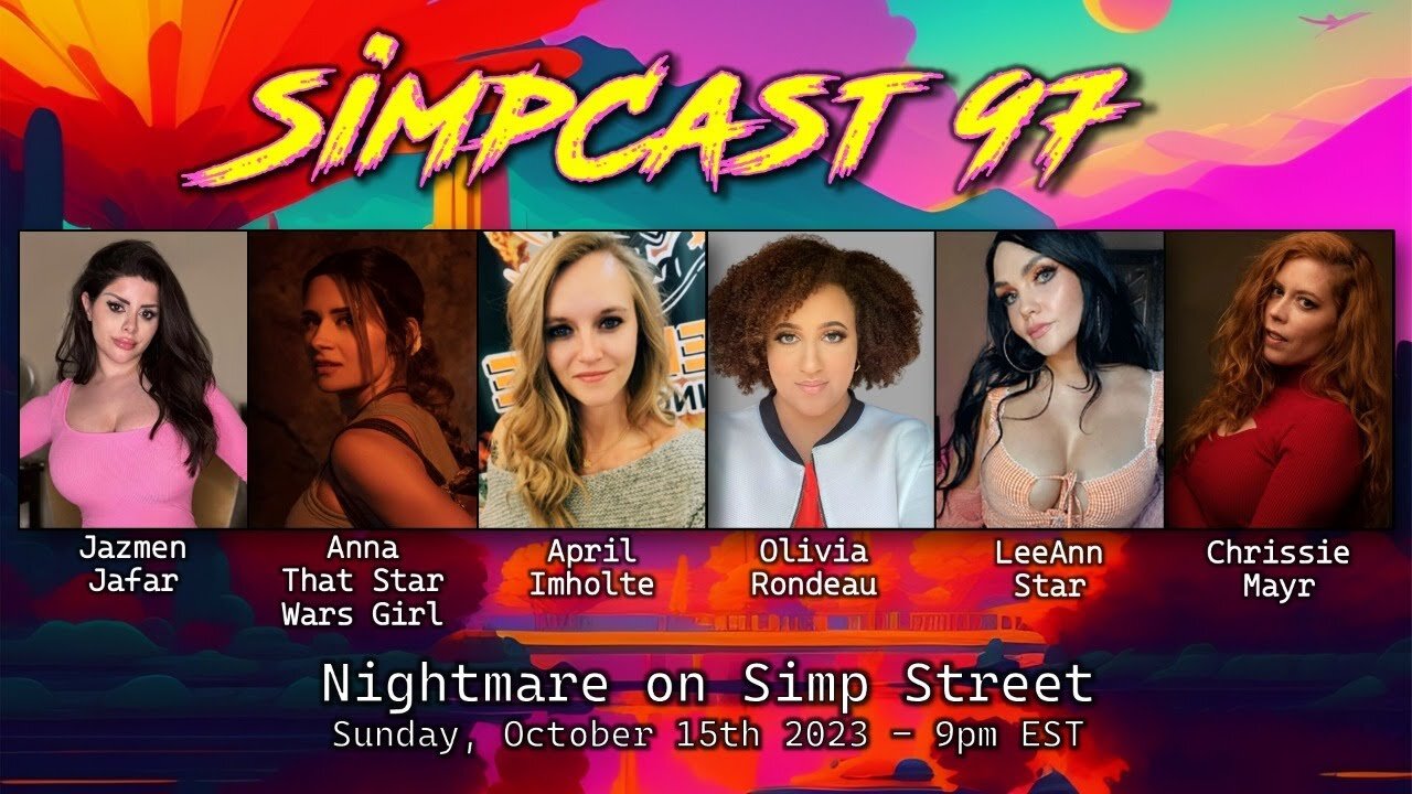 SimpCast 97! Chrissie Mayr, LeeAnn, Anna TSWG, April, Leonarda, Olivia & Jazmen