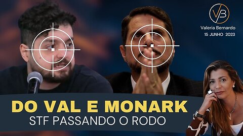 Marcos do Val e Monark na Mira do STF