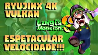 RYUJINX VULKAN COM VELOCIDADE ESPETACULAR EM LUIGI'S MANSION 3!!! (4K 60FPS)