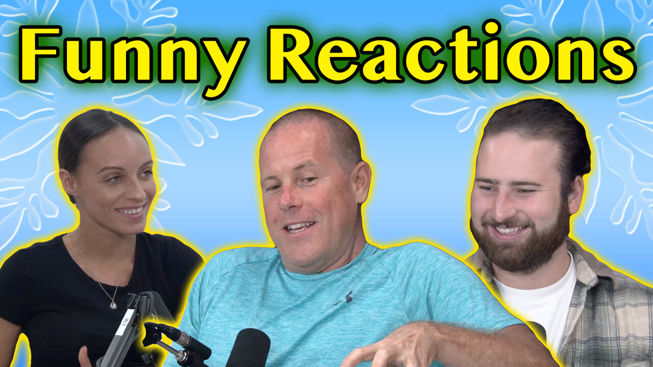 Funny Reaction Videos