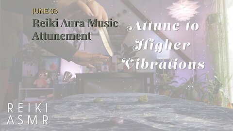 Reiki Aura Music Attunement