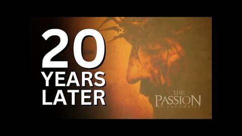 The Passion of the Christ—20-Year Anniversary Review