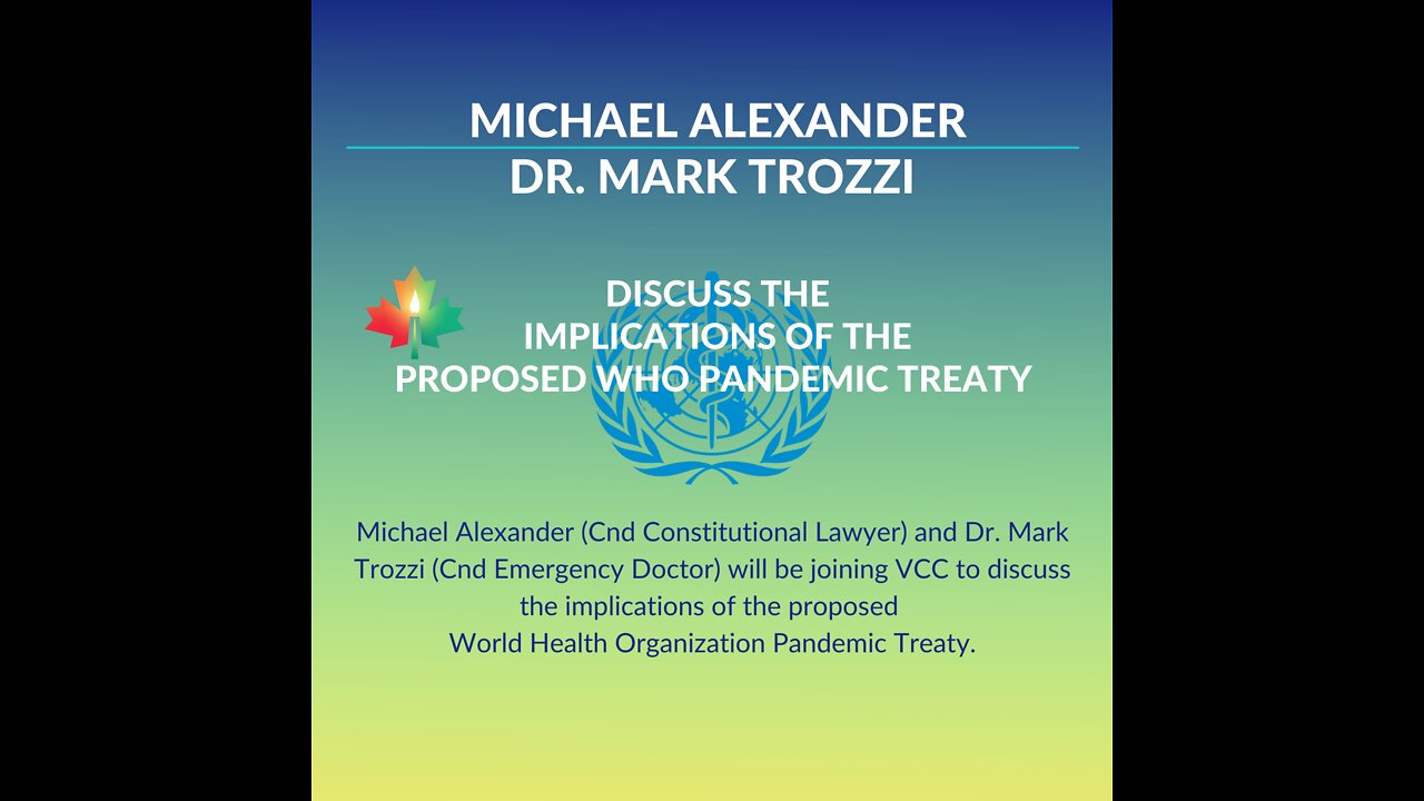 Dr. Mark Trozzi and Michael Alexander discuss implications of proposed WHO Pandemic Treaty