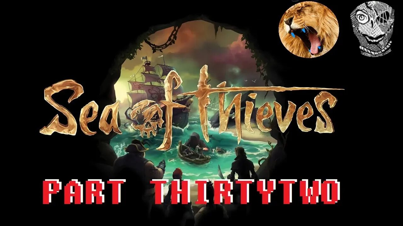 Sea of Thieves (PART 32) [Theives of the Raid]