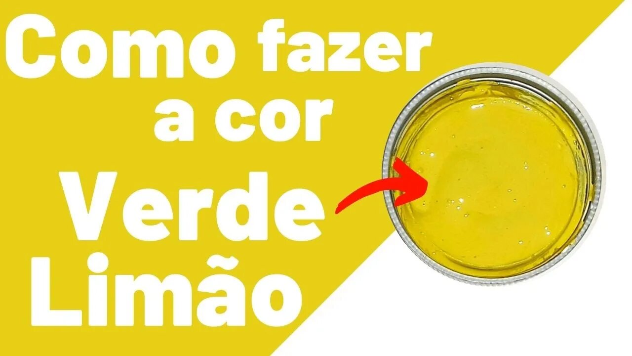 COMO FAZER A COR VERDE LIMÃO MISTURA DE CORES