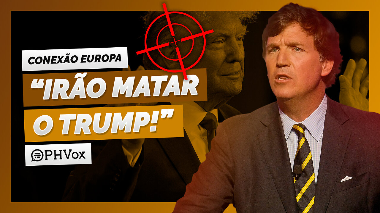 Tucker Carlson diz que 2024 será guerra mundial ou eliminação de Trump | Conexão Europa