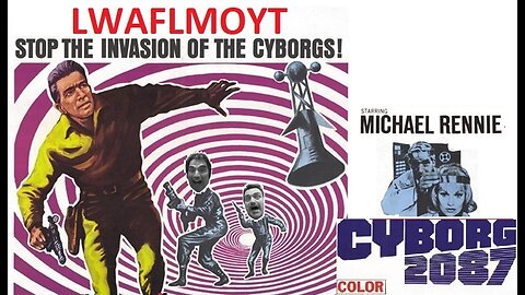 LWAFLMOYT Cyborg 2087 (1966)