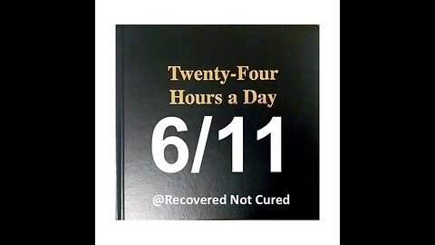Twenty-Four Hours A Day Book Daily Reading – June 11 - A.A. - Serenity Prayer & Meditation