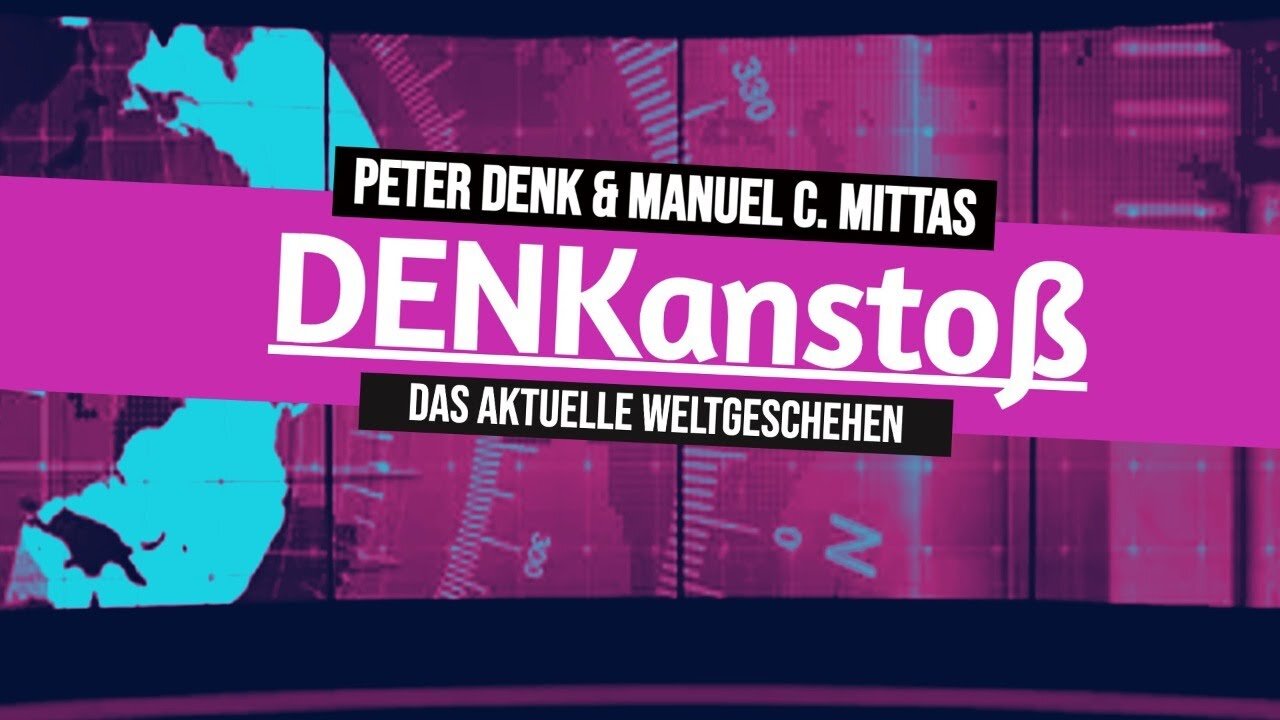 DENKanstoß - Das aktuelle Weltgeschehen 02/23 - mit Peter&Manuel