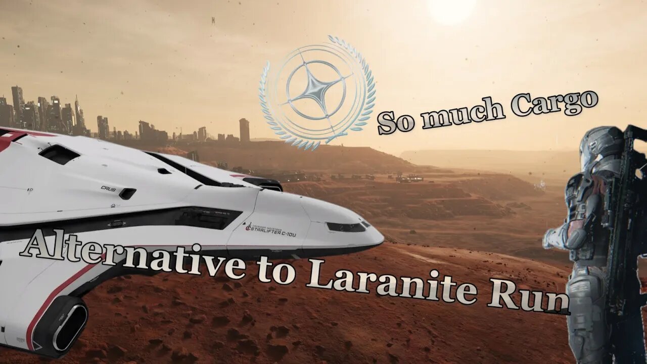 Star Citizen - Alternatives to Laranite Run